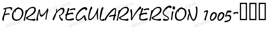Form RegularVersion 1005字体转换